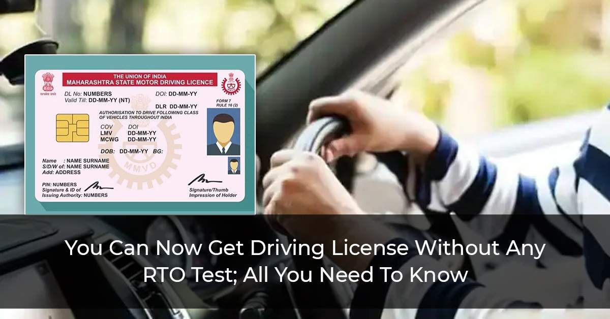 Here is How You Can Get Driving License From RTO Without Giving Test
