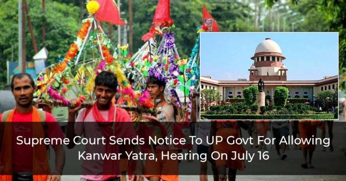 SC Issues Notice To Yogi Govt For Allowing Kanwar Yatra In UP