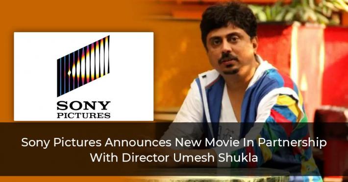 Sony-Pictures-Announces-New-Movie-In-Partnership-With-Director-Umesh-Shukla