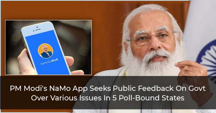 PM Modi's NaMo App Seeks Public Feedback On Govt Over Various Issues In 5 Poll-Bound States