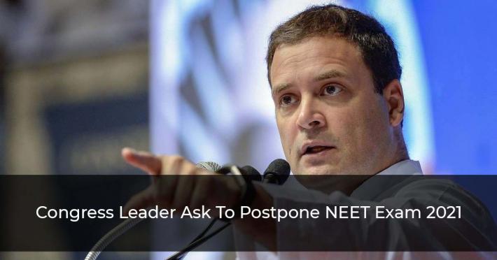 Congress-Leader-Ask-To-Postpone-NEET-Exam-2021