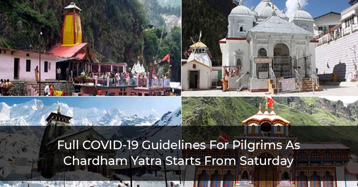 Full-COVID-19-Guidelines-For-Pilgrims-As-Chardham-Yatra-Starts-From-Saturday