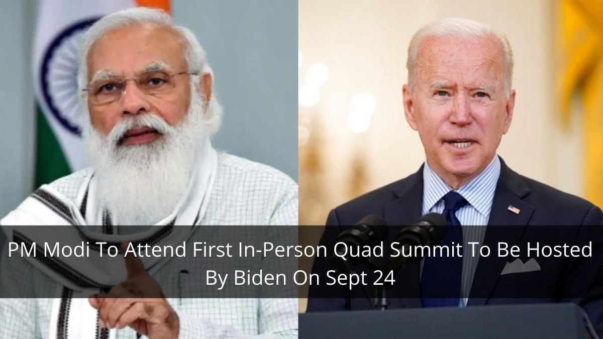 PM Modi To Attend First In-Person Quad Summit To Be Hosted By Biden On Sept 24