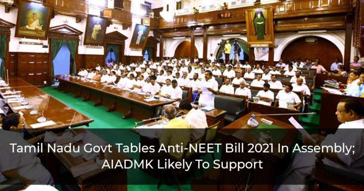 Tamil Nadu Govt Tables Anti-NEET Bill 2021 In Assembly; AIADMK Likely To Support