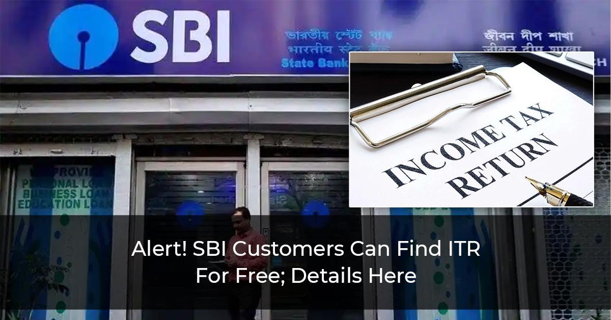 SBI Customers Will Be Able To File Income Tax Returns On YONO For Free