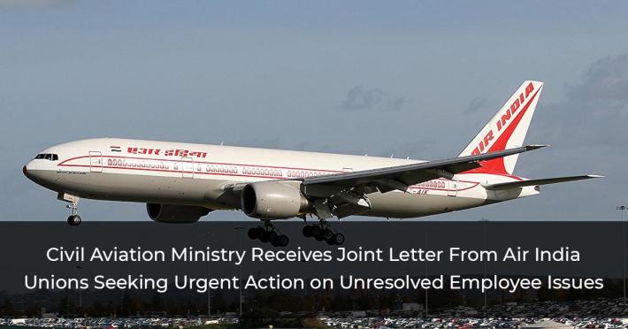 Joint Letter to the Ministry of Civil Aviation: Air India Unions’ Demand Post Privatization