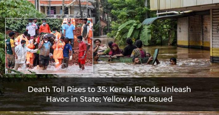 Kerela Floods: Death Toll Rises To 35, IMD Issues Yellow Alert In State From Oct 20-22