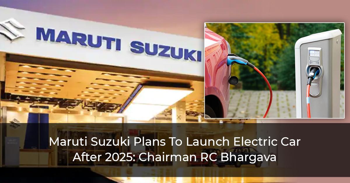 Maruti-Suzuki-Plans-To-Launch-Electric-Car-After-2025--Chairman-RC-Bhargava