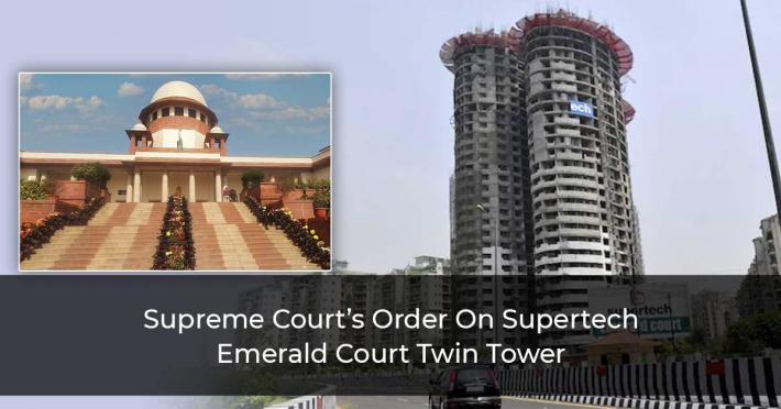 Supreme-Court’s-Order-On-Supertech-Emerald-Court-Twin-Tower