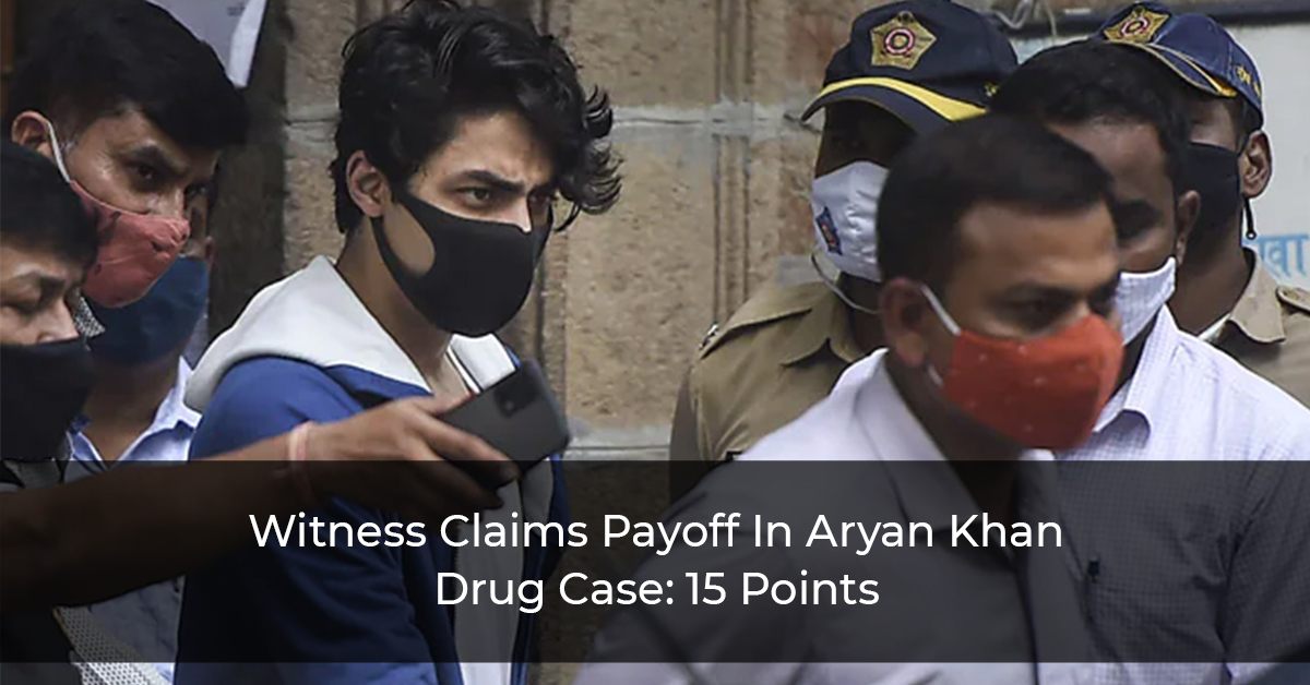 Witness-Claims-Payoff-In-Aryan-Khan-Drug-Case--15-Points