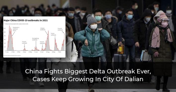 China Fights Biggest Delta Outbreak Ever, Cases Keep Growing In City Of Dalian