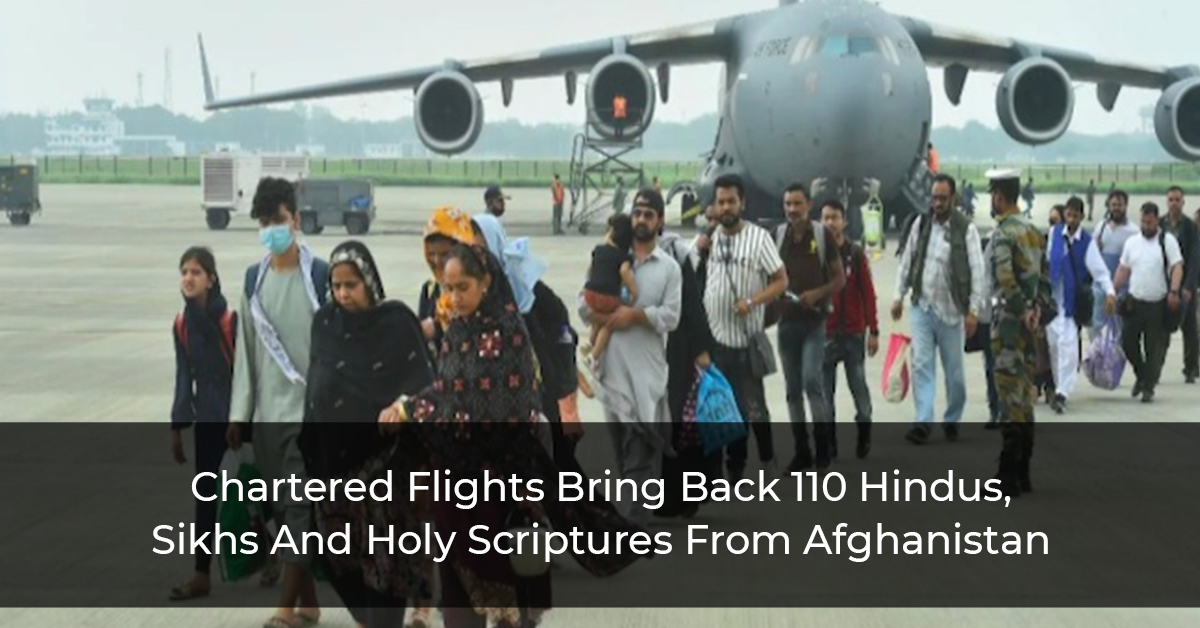 Chartered Flights Bring Back 110 Hindus, Sikhs And Holy Scriptures From Afghanistan