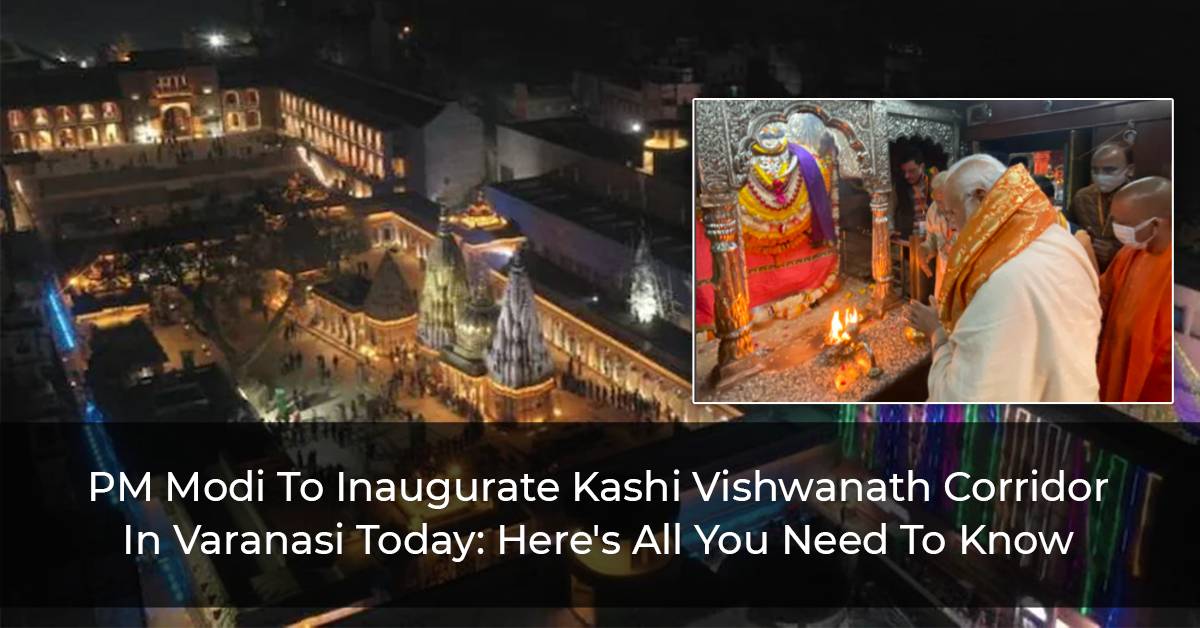 Kashi Vishwanath Dham Corridor: The Dream Project Of PM Modi To Be Unveiled Today