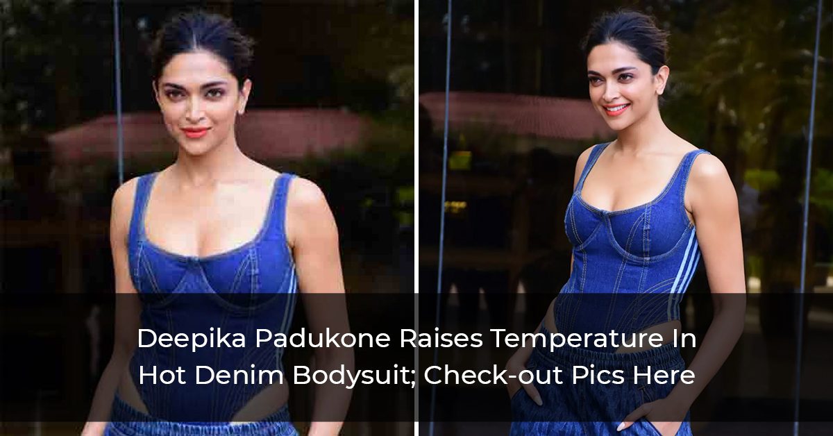 Deepika Padukone Raises Temperature In Hot Denim Bodysuit; Check-out Pics Here