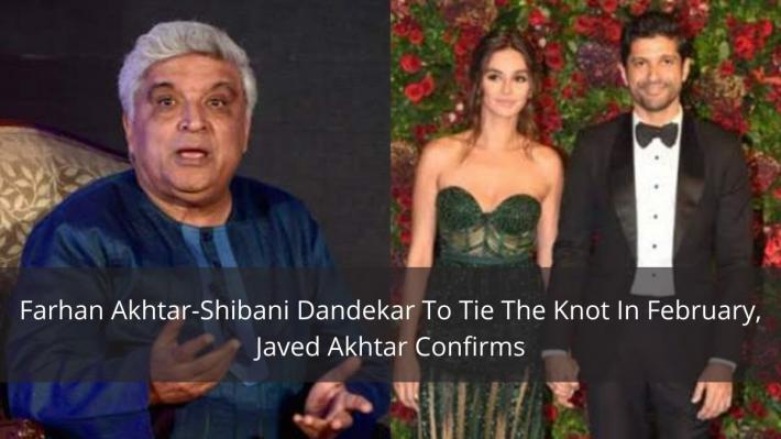 Farhan Akhtar-Shibani Dandekar To Tie The Knot In February, Javed Akhtar Confirms