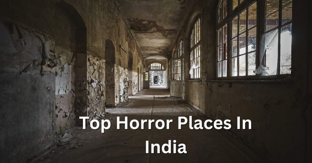top horror places in india