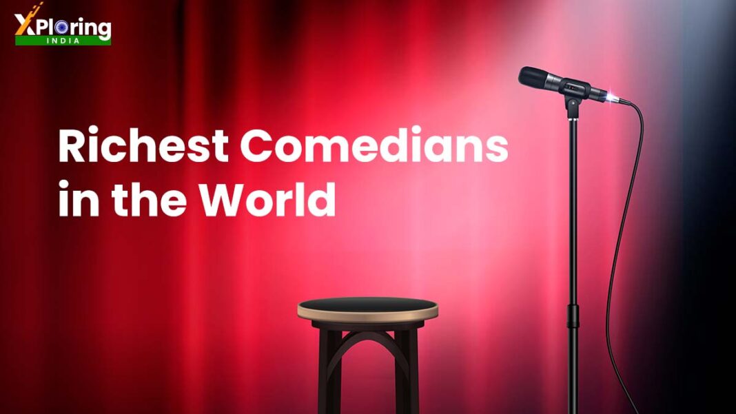 Richest Comedians in the World